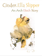 Cinder.Ella Slipper: An ARch Etech Story