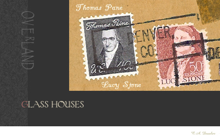 Art: Saying Those Who Live In Glass Houses Should Not Throw Stones (Postal Art US Stamps Thomas Paine and Lucy Stone)